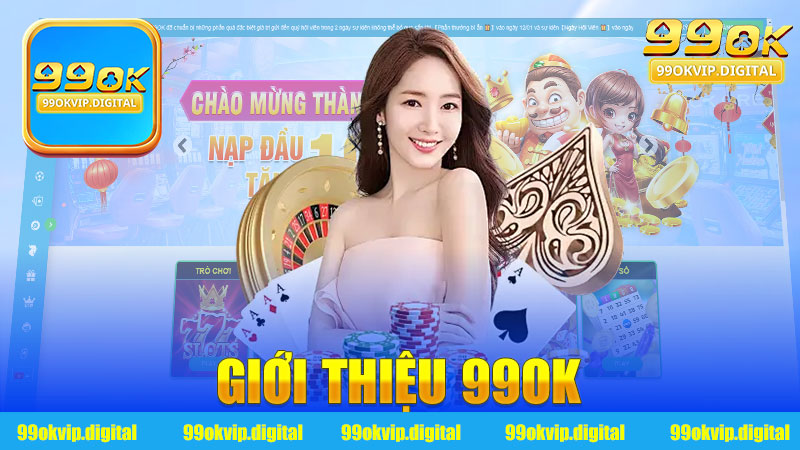 Giới thiệu 99Ok - Khám Phá Thế Giới Đầy Hấp Dẫn Của Game Online